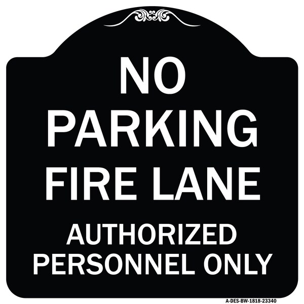 Parking Fire Lane Authorized Personnel Heavy-Gauge Aluminum Sign, 18" x 18", BW-1818-23340